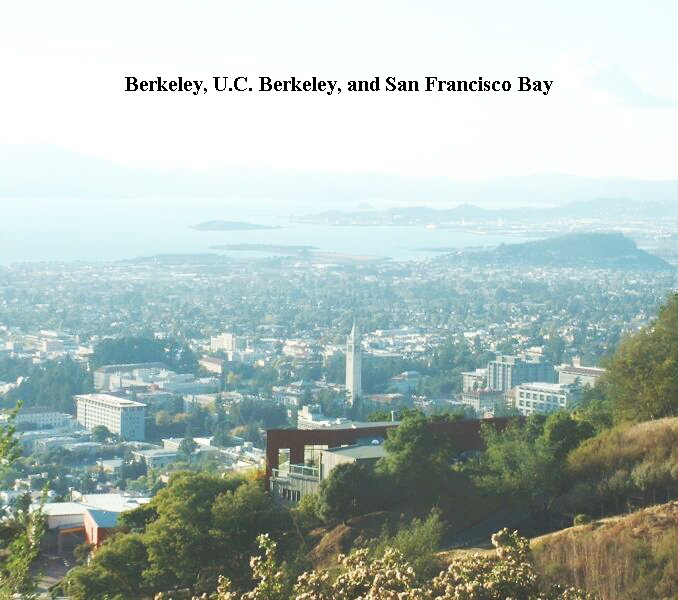 Berkeley, U.C. Berkeley, and San Francisco Bay